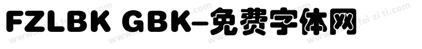 FZLBK GBK字体转换
